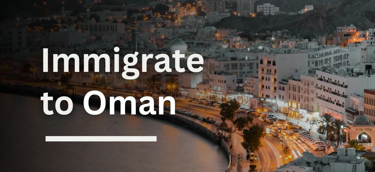 Immigrate to Oman